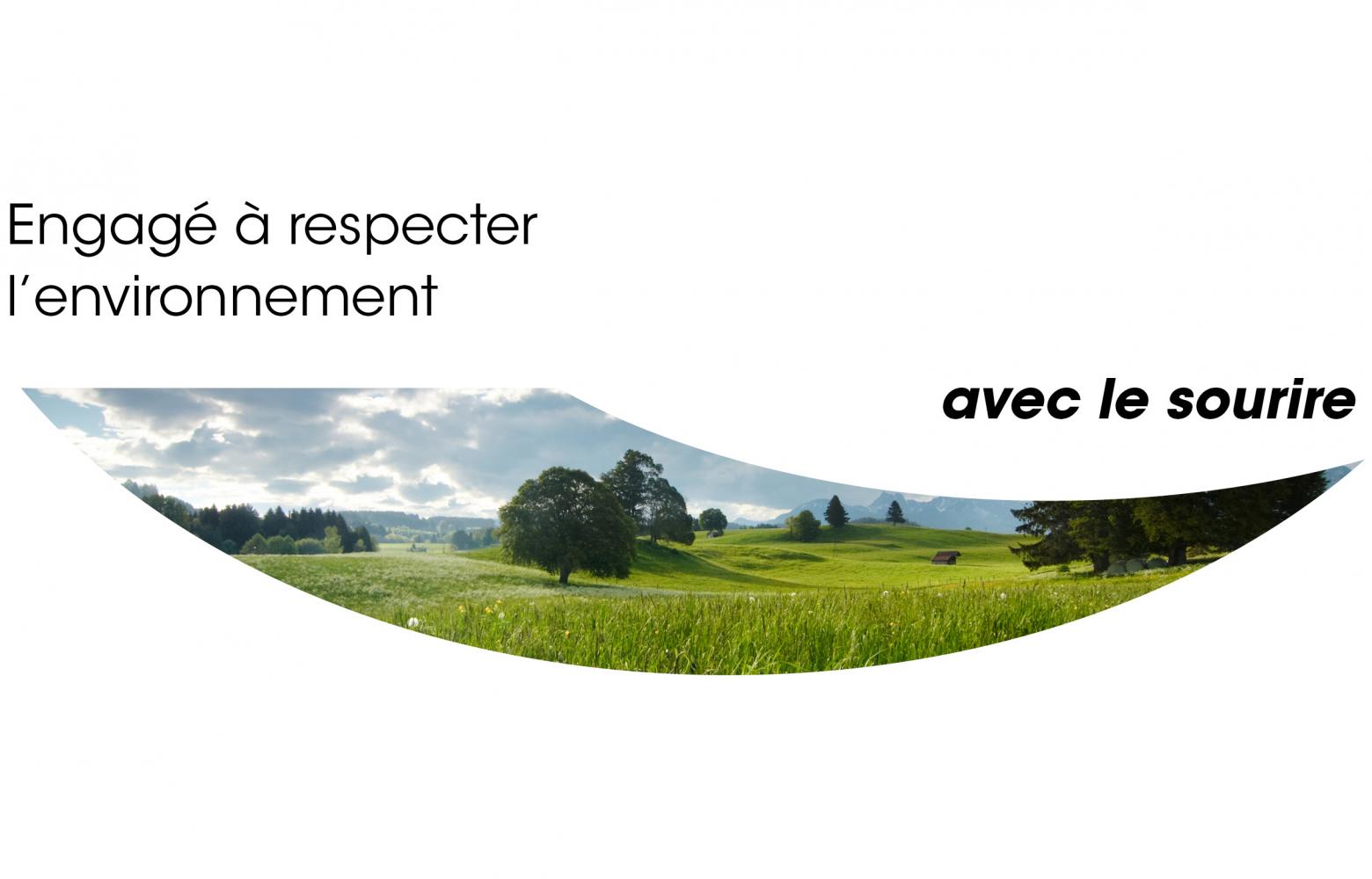 engagé à respecter l'environnement avec le sourire